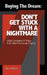 Buying the Dream: Don'T Get Stuck with a Nightmare: A Brief Compilation of Things to Do Before Purchasing Property by Victoria Williams