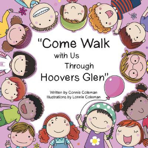 "Come Walk with Us Through Hoovers Glen" by Connie Coleman