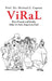 Viral: How Friends and Family Make Us Sick, Stupid and Sad by Prof Michael J. Capone