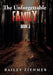 The Unforgettable Family: Book 3 by Bailey Ziehmer