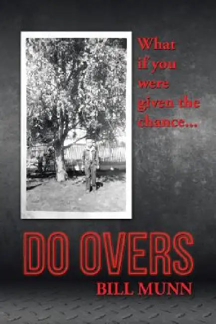 Do Overs by Bill Munn