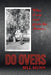 Do Overs by Bill Munn