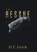 The Rescue by H. P. Kabir
