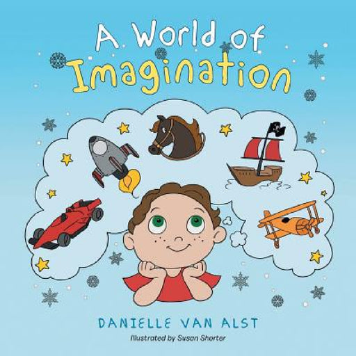 A World of Imagination by Danielle Van Alst