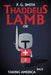 Thaddeus Lamb: Or, Taking America Back by P. G. Smith