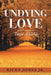 Undying Love: Tears of Gold by Jr. Jones Ricky