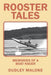 Rooster Tales: Memories of a Boat Racer by Dudley Malone