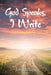 God Speaks, I Write by Jan Phillips