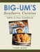 Big-Um'S Southern Cuisine: Table of Four Cookbook by Chef Mike