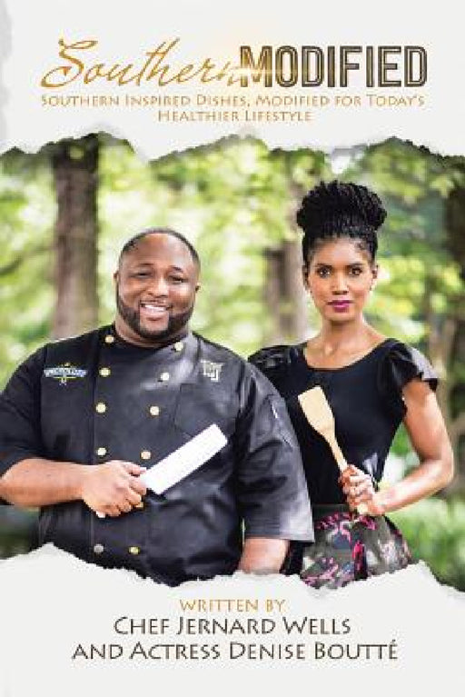 Southern Modified by Denise Boutté, Chef Jernard Wells