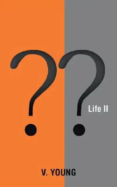 Life Ii by V. Young