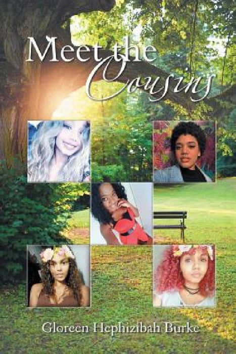 Meet the Cousins by Gloreen Hephizibah Burke
