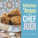 Reflections & Recipes of Chef Judi by Judi Gallagher
