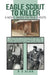 Eagle Scout to Killer: A Novel Based on True Events by K. S. Alan