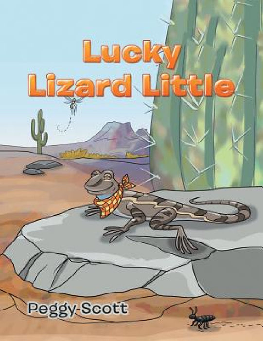 Lucky Lizard Little by Peggy Scott