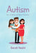 Autism: From a Siblings and Parents Perspective by Sarah Yasini