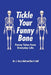 Tickle Your Funny Bone: Funny Tales from Everyday Life by J. Terry Hall, Ben F. Hall