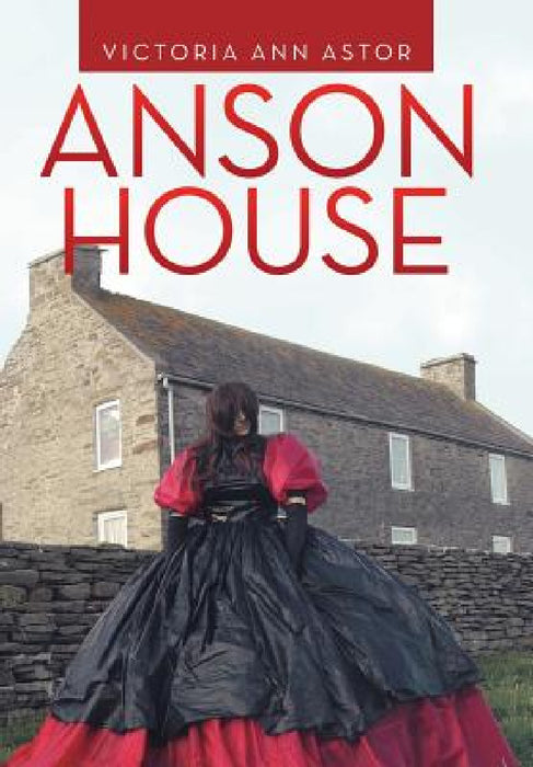 Anson House by Victoria Ann Astor