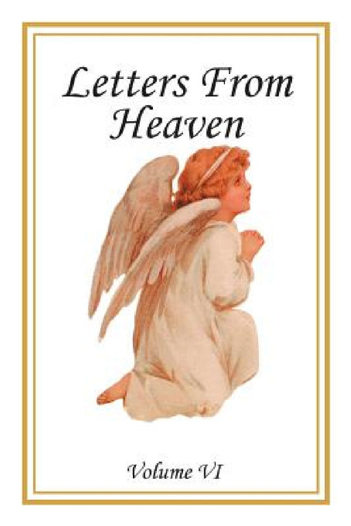Letters from Heaven by Laudem Gloriae