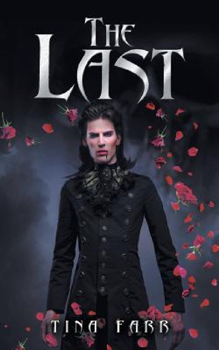 The Last by Tina Farr