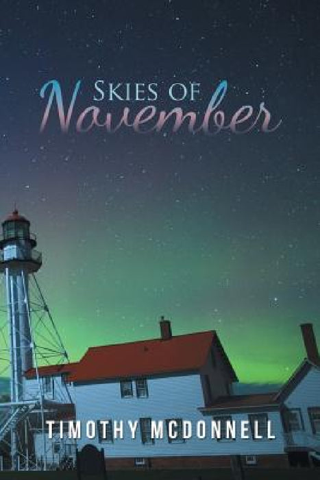 Skies of November by Timothy McDonnell