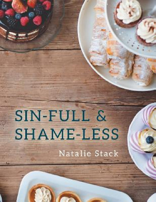 Sin-Full & Shame-Less by Natalie Stack