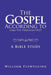 The Gospel According to Luke 9: 51 Through 19:27: A Bible Study by William Flewelling