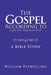 The Gospel According to Luke 9: 51 Through 19:27: A Bible Study by William Flewelling
