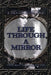 Life Through a Mirror - the Battle Rages On by Caesar Rondina