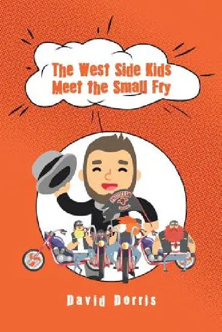 The West Side Kids Meet the Small Fry by David Dorris