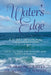 Water's Edge: A 31-Day Devotional, Volume 2 by Sandra L. Bailey, Sharon a. Maylor