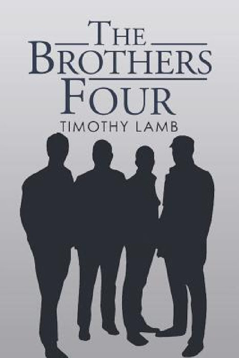 The Brothers Four by Timothy Lamb