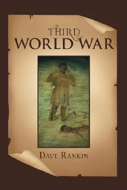 Third World War by Dave Rankin