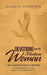 Devotions for the Modern Woman: Life Lessons from Women of the Bible by Marcia Conston