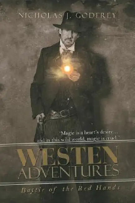 Westen Adventures: Battle of the Red Hands by Nicholas J. Godfrey