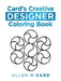Card's Creative Designer Coloring Book by Allen M. Card