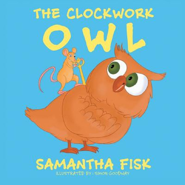 The Clockwork Owl by Samantha Fisk