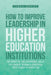 How to improve Leadership in Higher Education Institutions: The Impact of the Leadership Skills for leaders in Higher Education Institutions in Kurdis by Ismail Noriey