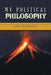 My Political Philosophy by Ara Hadjian