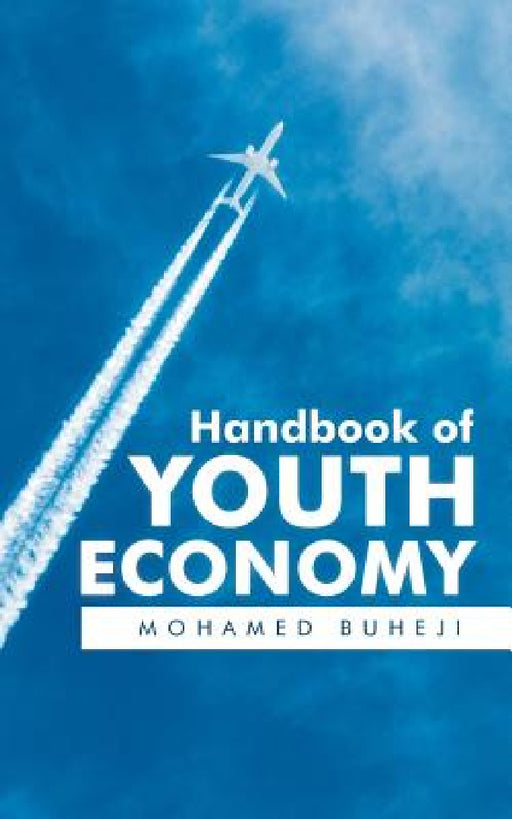 Handbook of Youth Economy by Mohamed Buheji