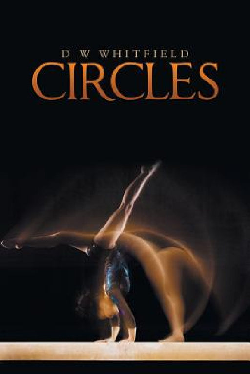 Circles by D. W. Whitfield