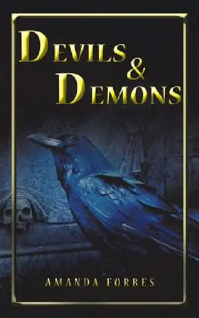 Devils & Demons by Amanda Jayne Forbes