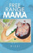 Free Range Mama by Kizzi