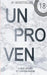 Unproven: A Ned Story by Karabalsagun
