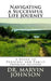 Navigating a Successful Life Journey: A Guide to Personal and Family Problem Solving by Marvin a. Johnson