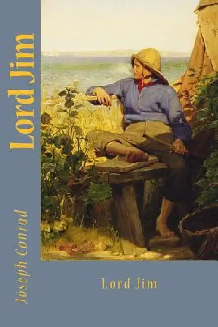 Lord Jim by Joseph Conrad