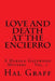 Love and Death at the Encierro: A Harold Gatewood Mystery Vol. 1 by Hal Graff
