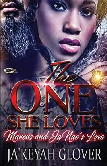 The One She Loves Marcus And Janae's Love by Ja'keyah L. Glover