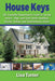 House Keys: The Essential Homeowner's Guide to Saving Money, Time, and Your Sanity Building, Buying, Selling, and Maintaining a Ho by Lisa Turner