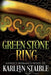 Green Stone Ring by Karleen Staible